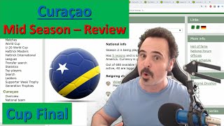 Curaçao - Cup final & Mid season - Review