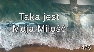 Taka jest Moja Miłość – 4/6