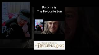 Boromir Is The Favourite Son. The Lord Of The Rings: The Return Of The King. Reaction #shorts