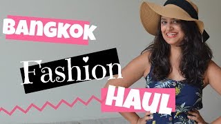 Bangkok Shopping Haul 2018 (try on)