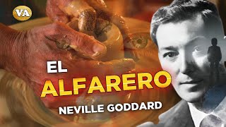 EL ALFARERO NEVILLE GODDARD