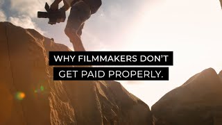 Why Filmmakers Price Their Work Wrong