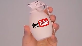 The YouTube Grenade