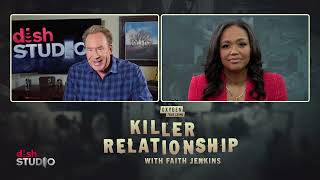 Oxygen Killer Relationship Faith Jenkins Interview with DISH Studio