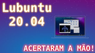 Lubuntu 20.04 - agora sim LXQT!!!