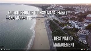 Edward Elgar Publishing - Encyclopedia of  Tourism & Management. DESTINATION: MANAGEMENT