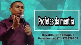 Profetas da mentira