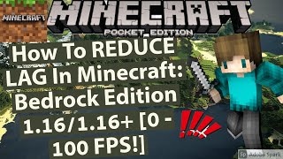 How To REDUCE LAG In Minecraft: Bedrock 1.16! | *0 to 100 FPS!!* Smooth Experience in Minecraft!!