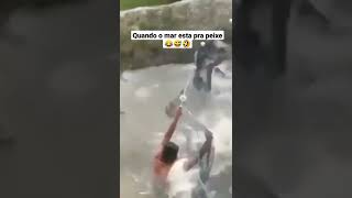 QUANDO O MAR TA PRA PEIXE