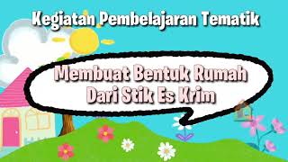 Membuat Bentuk Rumah Dari Stik Es Krim