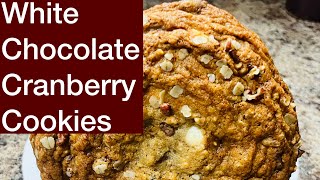 How to make white chocolate chip cranberry cookies