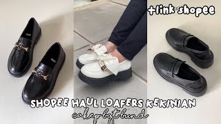 SHOPEE HAUL LOAFERS KEKINIAN WAJIB PUNYA RACUN TIKTOK