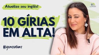 Atualize-se! As 10 gírias de inglês que estão em alta