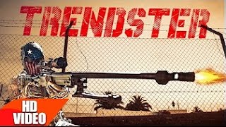 Trendster | Jazzy B | Deep Jandu | Trend Setter | Gangis Khan | latest Punjabi Song 2016