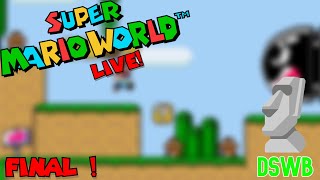 Live Stream | Super Mario World FINAL ! | DSWB