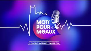 PODCAST - Mots pour Meaux (Teaser)