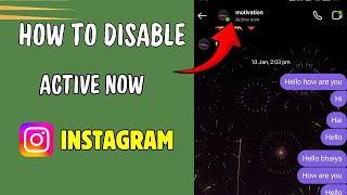 How to disable active now on instagram||Instagram me active now kaise off kare sirf ek minute me💥