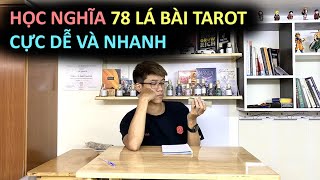 TỰ HỌC NGHĨA 78 LÁ BÀI TAROT CỰC DỄ VÀ NHANH ( P1 ) | HỌC TAROT CÙNG KHÁNH JAY