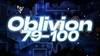 [Harder Than Tartarus] Oblivion 79-100 | Geometry Dash 2.2