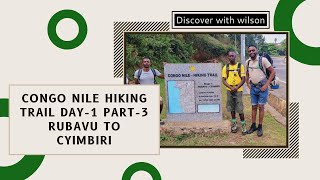 Exploring the Congo Nile Hiking Trail – Day 1 Part-3: Rubavu to Cyimbiri with Wilson and Team