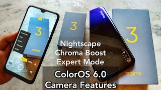 Realme 3 Color OS 6 Camera Features, Nightscape, Chroma Boost,Expert/Pro/Manual Mode,Camera test