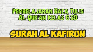 Pembelajaran Baca Tulis Al-Qur'an Kelas 6 SD