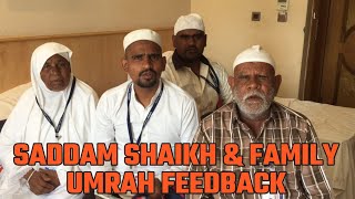 SADDAM SHAIKH & FAMILY UMRAH FEEDBACK..