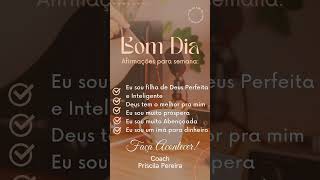 Afirmações Positivas para sua semana #positividade #mentalidadepositiva #qualidadedevida