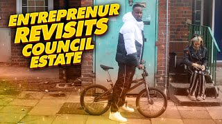 Entrepreneur Revisits His Council Estate! - (Motivation!)