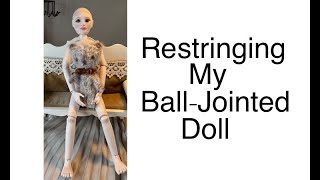 Restringing my Ball-Jointed Doll