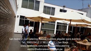 San Isidro 2 alquiler para eventos con catering Adonai Eventos