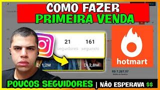 ✅ COMO FAZER SUA PRIMEIRA VENDA NA HOTMART COMO AFILIADO! (Mesmo com um Instagram Pequeno) 📲