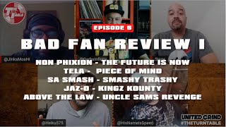 The TurnTable S2 Ep5 ("Bad Fan Review" Non Phixon, Above The Law, Tela and More)