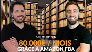 AMAZON FBA : Arthur Travers nous révèle ses stratégies pour VIVRE d'Amazon @arthurtravers