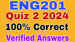 ENG201 Quiz 2 2024 || Eng201 Quiz 2 Spring 2024 ||Eng201 Quiz 2 Solved 2024||Eng201 Quiz 2 2024