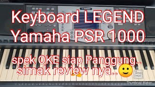 Keyboard Legend Yamaha PSR 1000 bisa buat Panggung Ready stok Second mulus @apmmusiktangerang7269