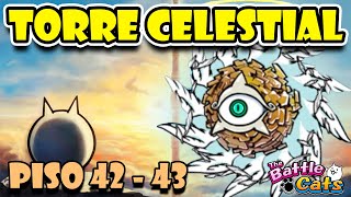 TORRE CELESTIAL: PISO 42 & 43 | Heavenly Tower | The Battle Cats