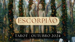 ESCORPIÃO | REVELAÇÃO LIBERTADORA! Nada será como antes! A vida dá voltas! | OUTUBRO 2024