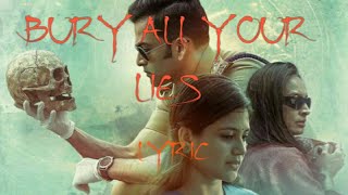 BURY ALL YOUR LIES LYRIC VEDIEO SONG|COLD CASE|Prithviraj|ADITHI balan