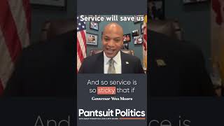 Service is Sticky with Gov Wes Moore