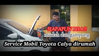 SERVICE MOBIL TOYOTA CALYA DIRUMAH - MUDAH DAN GAMPANG SIAPAPUN BISA - very easy car service