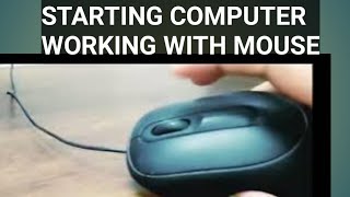 How to start the computer | How to work with Mouse | Basic Computer'