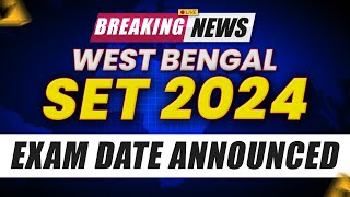 WEST BENGAL SET 2024 EXAM DATE ANNOUNCED. #ugcnet #setexam #westbengal #netexam