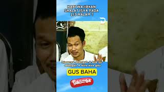 Gus Baha - Seandainya tak memberatkan, nabi mewajibkan shalat isya di sepertiga malam #gusbaha