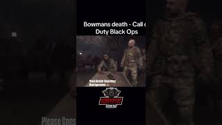 Who Else Remembers Bowman’s Death? 💀 who’s hyped for BO6?!#blackops #callofduty #bo6 #shorts #fyp