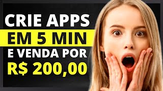 CRIE APLICATIVOS EM 5 MINUTOS E VENDA POR R$ 200,00 | AppsGeyser