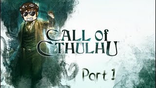 A Drunk Detective: Call of Cthulhu: Part 1