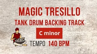 Magic Tresillo - Steel Tongue Drum Backing Track - Cm