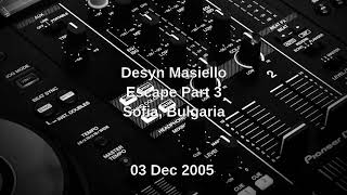 Desyn Masiello - Escape Part 3