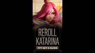 How to play Katarina Reroll in TFT Set 6 #shorts